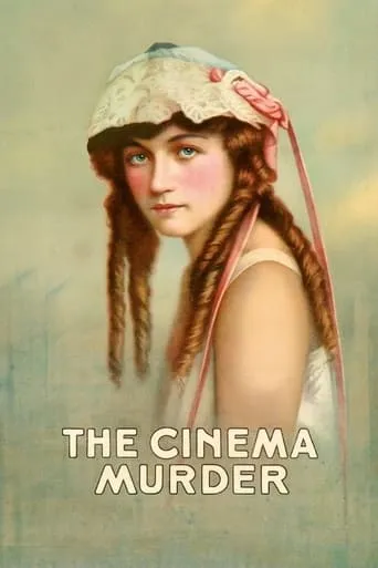 The Cinema Murder movie poster - Entertainment content