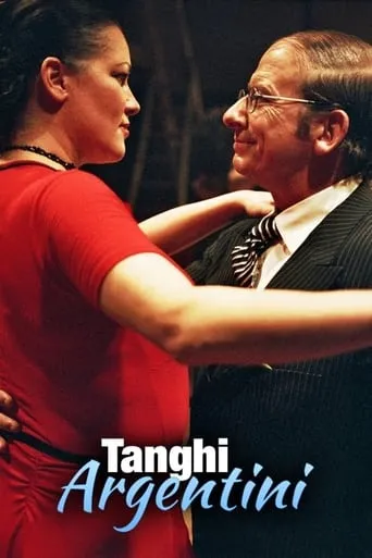 Tanghi Argentini movie poster - Rated 7/10