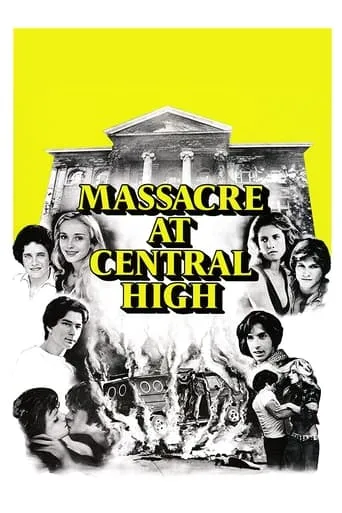 Massacre at Central High movie poster - Rated 5.8/10