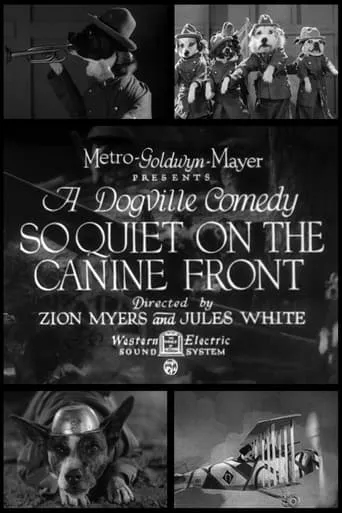 So Quiet on the Canine Front movie poster - Rated 7/10