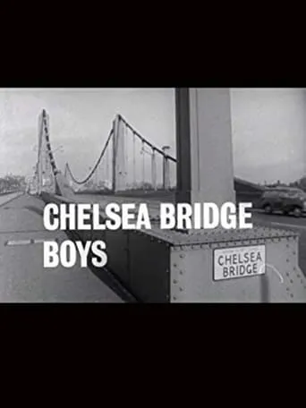 Chelsea Bridge Boys movie poster - Entertainment content