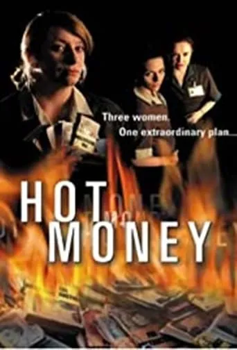 Hot Money movie poster - Rated 6.8/10