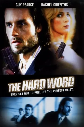 The Hard Word movie poster - Rated 5.5/10