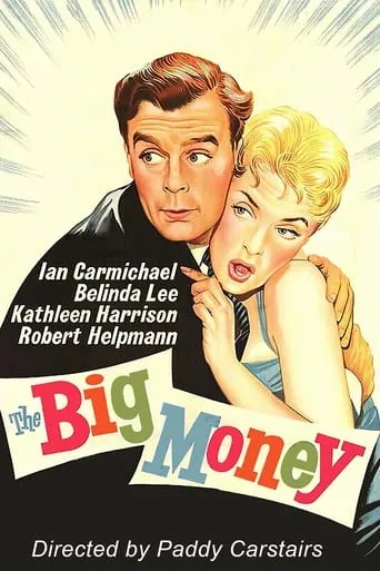 The Big Money movie poster - Rated 6.4/10