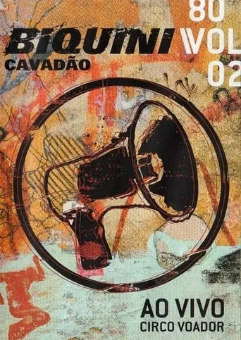 Biquini Cavadão - 80 - Vol. 2 - Ao Vivo no Circo Voador movie poster - Rated 10/10