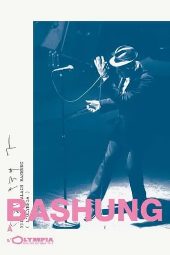 Bashung à l'Olympia movie poster - Rated 8/10