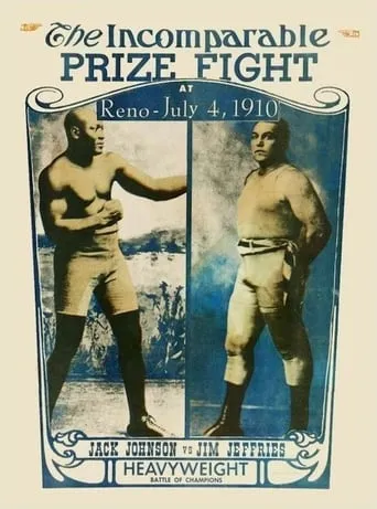 Jeffries-Johnson World's Championship Boxing Contest, Held at Reno, Nevada, July 4, 1910 movie poster - Rated 5.2/10