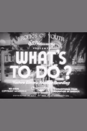 What's to Do? movie poster - Rated 5.5/10