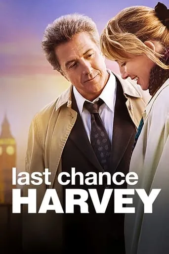 Last Chance Harvey movie poster - Rated 6.3/10