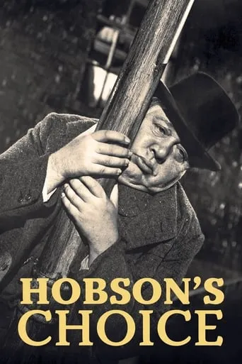 Hobson's Choice movie poster - Rated 7.332/10