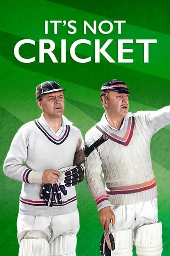 It's Not Cricket movie poster - Rated 5.8/10