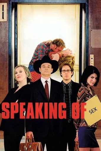 Speaking of Sex movie poster - Rated 5.5/10