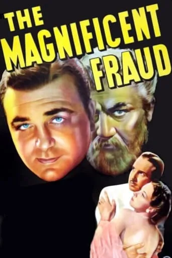 The Magnificent Fraud movie poster - Entertainment content