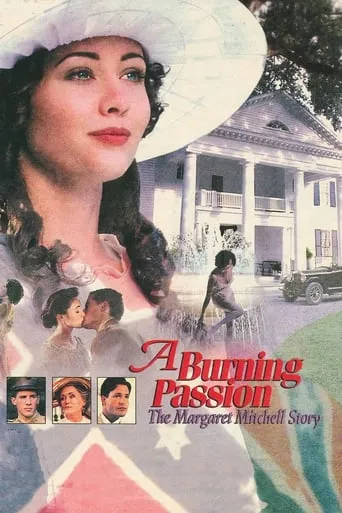 A Burning Passion: The Margaret Mitchell Story movie poster - Rated 7/10