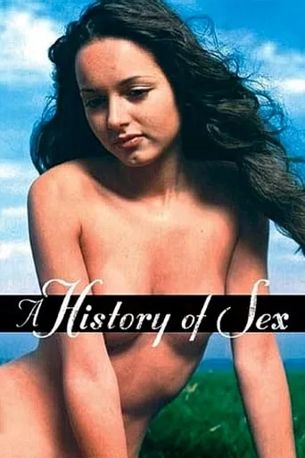 A History of Sex movie poster - Rated 5.5/10