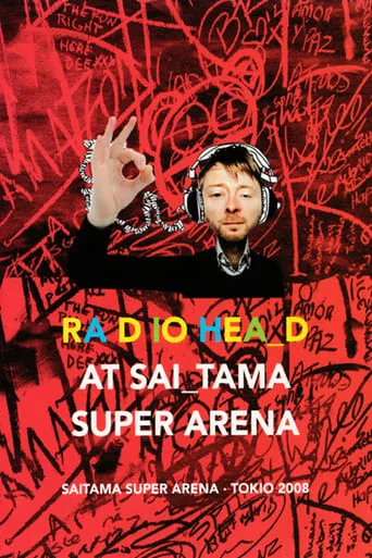 Radiohead: Live at Saitama Super Arena 2008 movie poster - Entertainment content