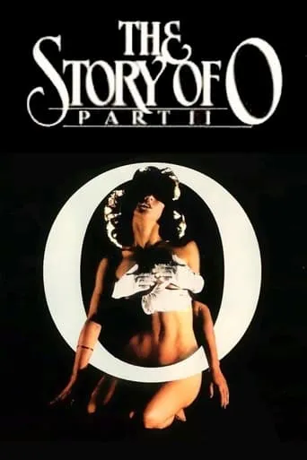The Story of O Part 2 movie poster - Rated 4.2/10