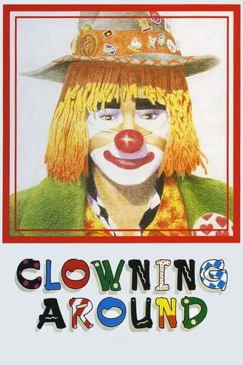 Clowning Around movie poster - Rated 7/10
