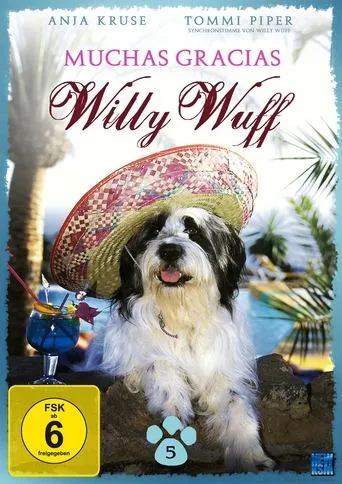 Muchas Gracias, Willy Wuff movie poster - Entertainment content