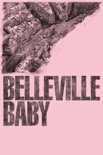 Belleville Baby movie poster - Rated 6.4/10