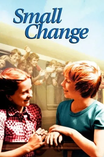 Small Change movie poster - Rated 7.129/10