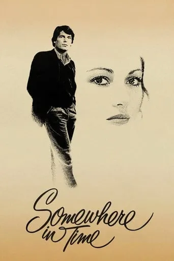 Somewhere in Time movie poster - Rated 7.536/10