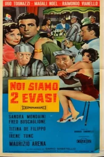 Noi siamo 2 evasi movie poster - Rated 4.7/10