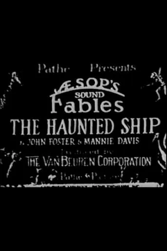 The Haunted Ship movie poster - Rated 4.6/10
