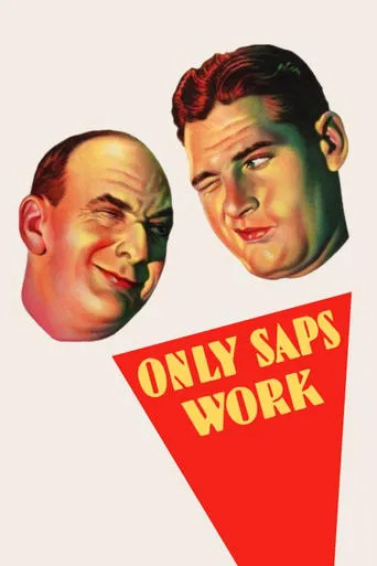 Only Saps Work movie poster - Rated 5.5/10