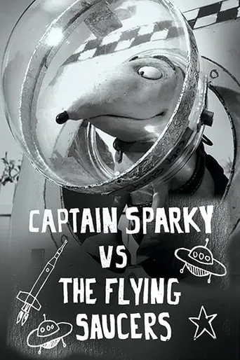 Captain Sparky vs. The Flying Saucers movie poster - Rated 7/10
