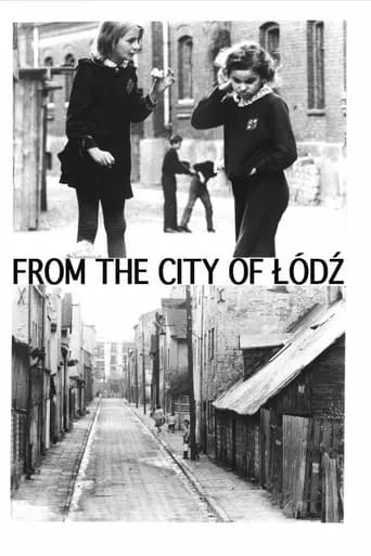 From the City of Lodz movie poster - Rated 6.3/10