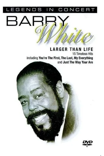 Barry White: In Concert - Larger than Life movie poster - Rated 8/10