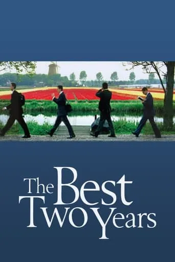 The Best Two Years movie poster - Rated 6.9/10
