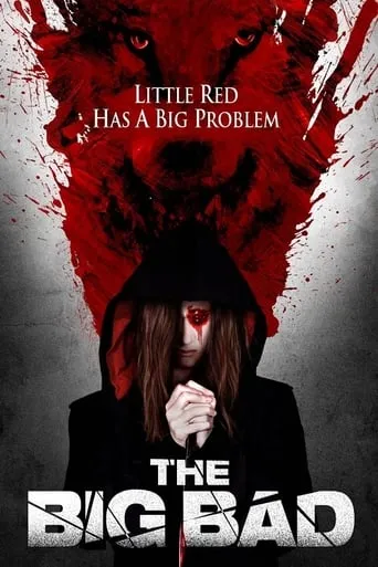 The Big Bad movie poster - Rated 2.1/10
