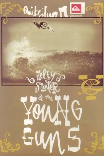 Kelly Slater & The Young Guns movie poster - Entertainment content