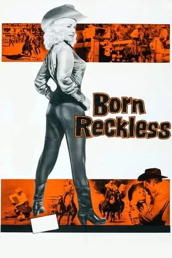 Born Reckless movie poster - Rated 3.4/10