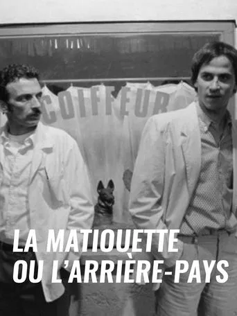 La Matiouette ou l'Arrière-pays movie poster - Rated 7/10