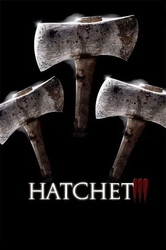 Hatchet III movie poster - Rated 5.669/10