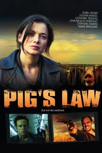 Pig's Law movie poster - Rated 5.7/10
