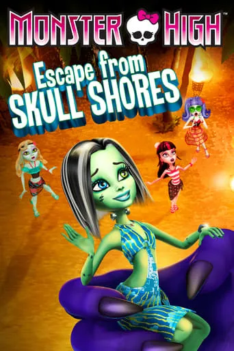 Monster High: Escape from Skull Shores movie poster - Rated 7.8/10