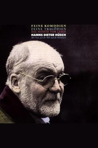 Hanns Dieter Hüsch - Feine Komödien-Feine Tragödien movie poster - Entertainment content