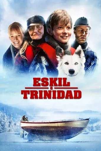 Eskil & Trinidad movie poster - Rated 6.3/10