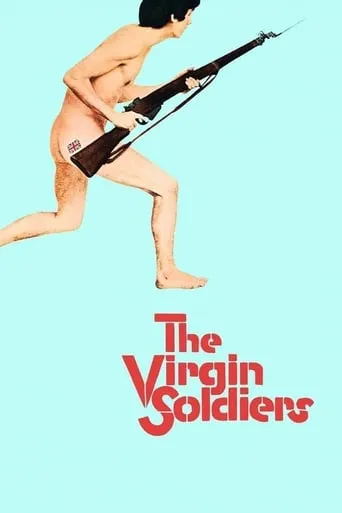 The Virgin Soldiers movie poster - Rated 6.9/10