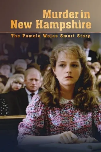 Murder in New Hampshire: The Pamela Wojas Smart Story movie poster - Rated 5.1/10
