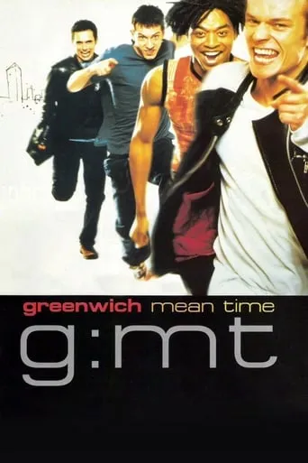 G:MT Greenwich Mean Time movie poster - Rated 5.5/10