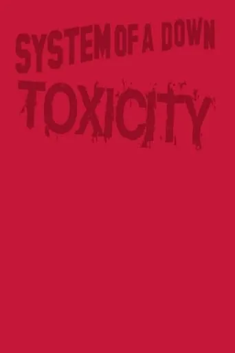 System of a Down - Toxicity DVD movie poster - Rated 8/10