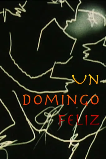 Un Domingo Feliz movie poster - Entertainment content