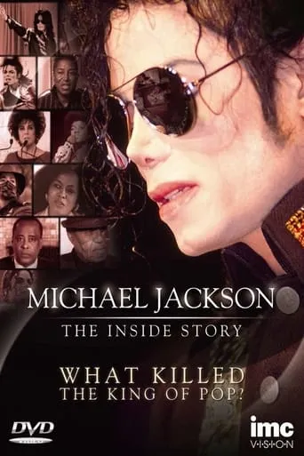 Michael Jackson: The Inside Story - What Killed the King of Pop? movie poster - Rated 6/10