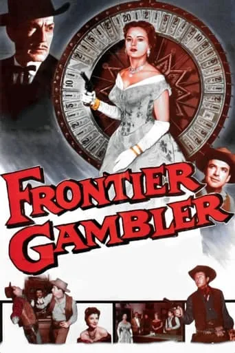 Frontier Gambler movie poster - Rated 6/10