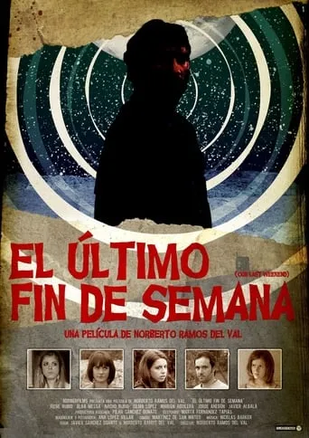 Our Last Weekend movie poster - Rated 5.8/10